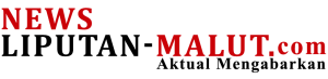 NEWS LIPUTAN MALUT